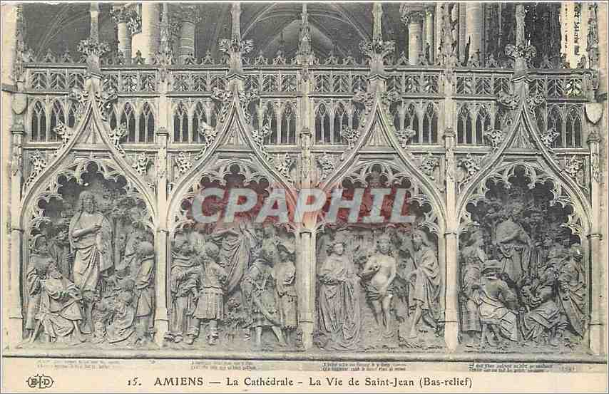 CPA Amiens La Cathedrale La Vie de Saint Jean 
