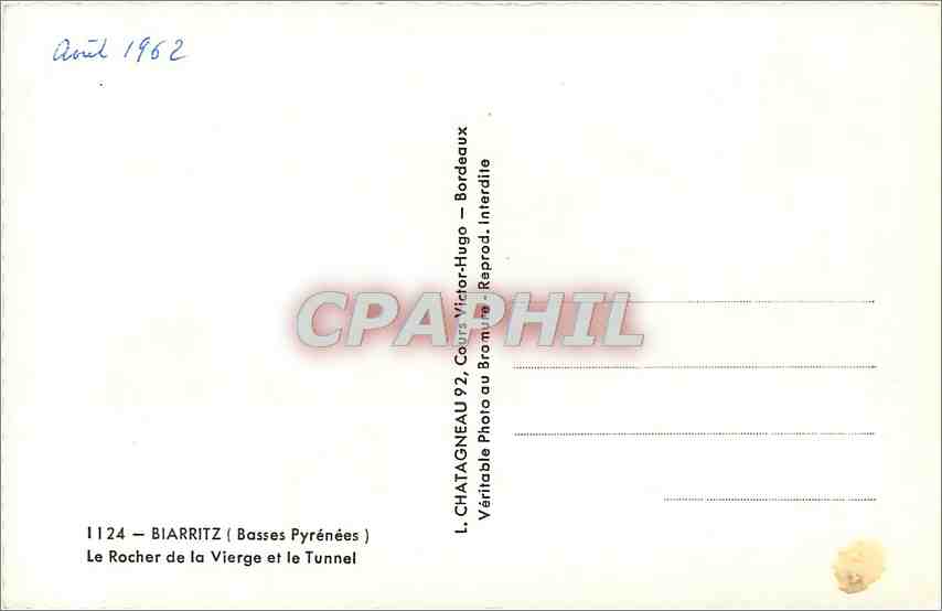 Le Rocher de la Vierge et le Tunnel — Biarritz (Basses-Pyrénées) — L. Chatagneau 92 — Rückseite