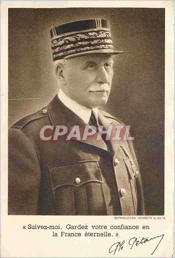 CPM Suivez moi Gardez votre confiance en la France eternelle Petain Militaria