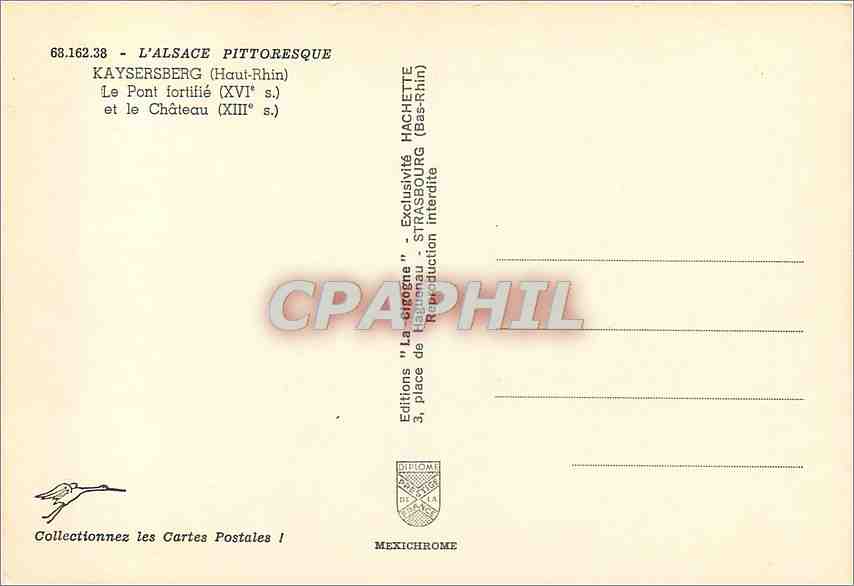 CPM L'Alsace pittoresque Kayserberg (Haut Rhin) le pont fortifie (XVIe s) et le chateau (XIIIe s) — Rückseite