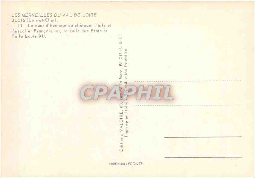 CPM Les Merveilles du Val de Loire Blois (Loir et Cher) La cour d'honneur du chateaul'aile et l'esca — Verso