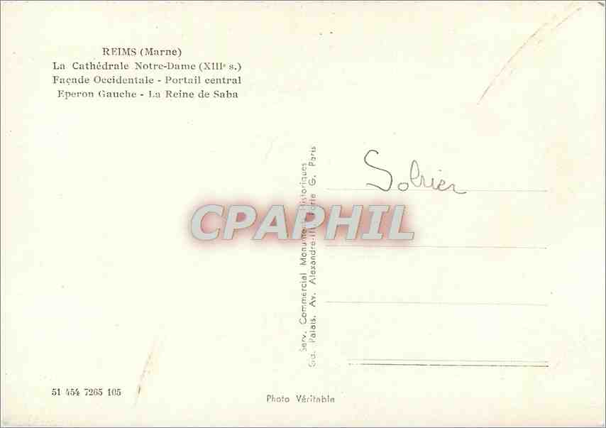 CPM Reims (Marne) La cathedrale Notre Dame (XIIIe s) Facade Occidentale Portail Central Eperon Gauch — Verso