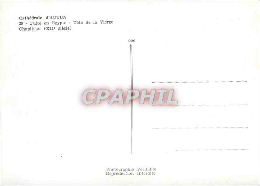 CPM Cathedrale d'Autun Fuite en Egypte Tete de la vierge chapiteau (XIIe s) — Rückseite
