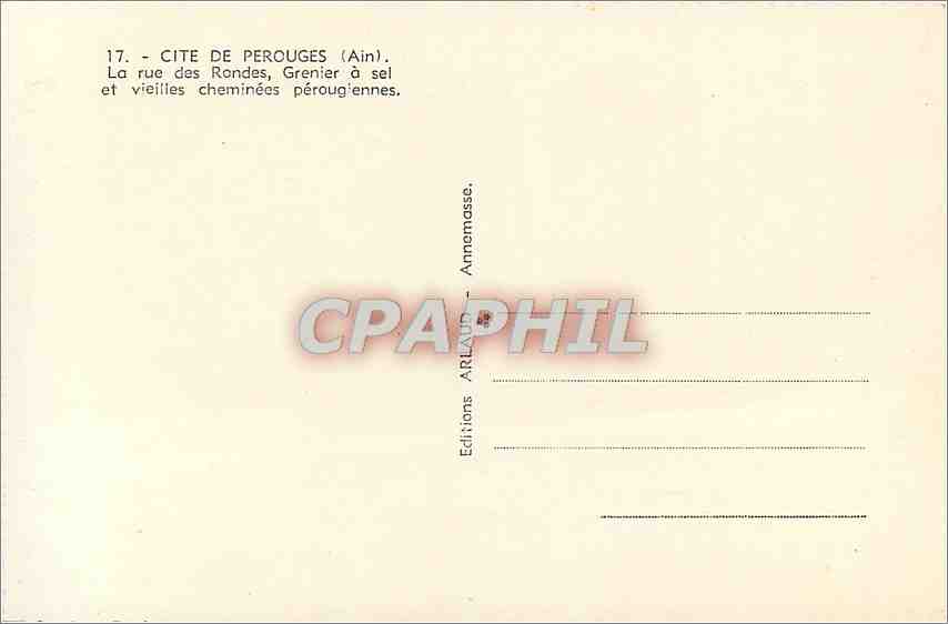 CPM Cite de Perouges (Ain) La rue des Rondes Grenier a sel et Vieilles cheminees Perougiennes — Rückseite