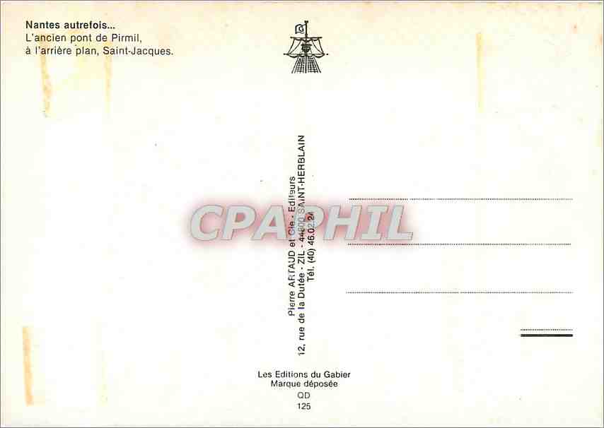 CPM Nantes Autrefois L'Ancien pont de Pirmil a l'arriere plan Saint Jacques — Verso
