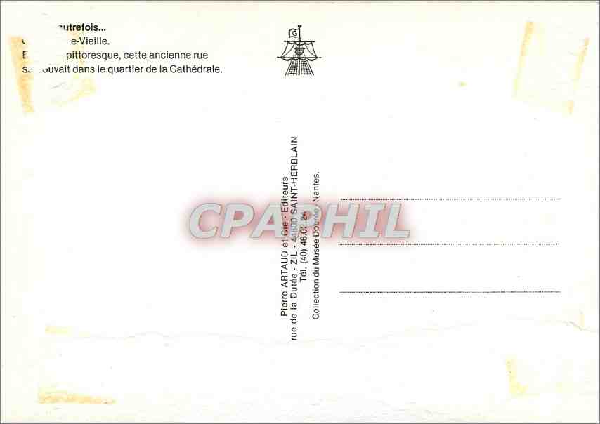 CPM Nantes Autrefois cette ancienne rue se trouvait dans le quartier de la cathedrale — Verso