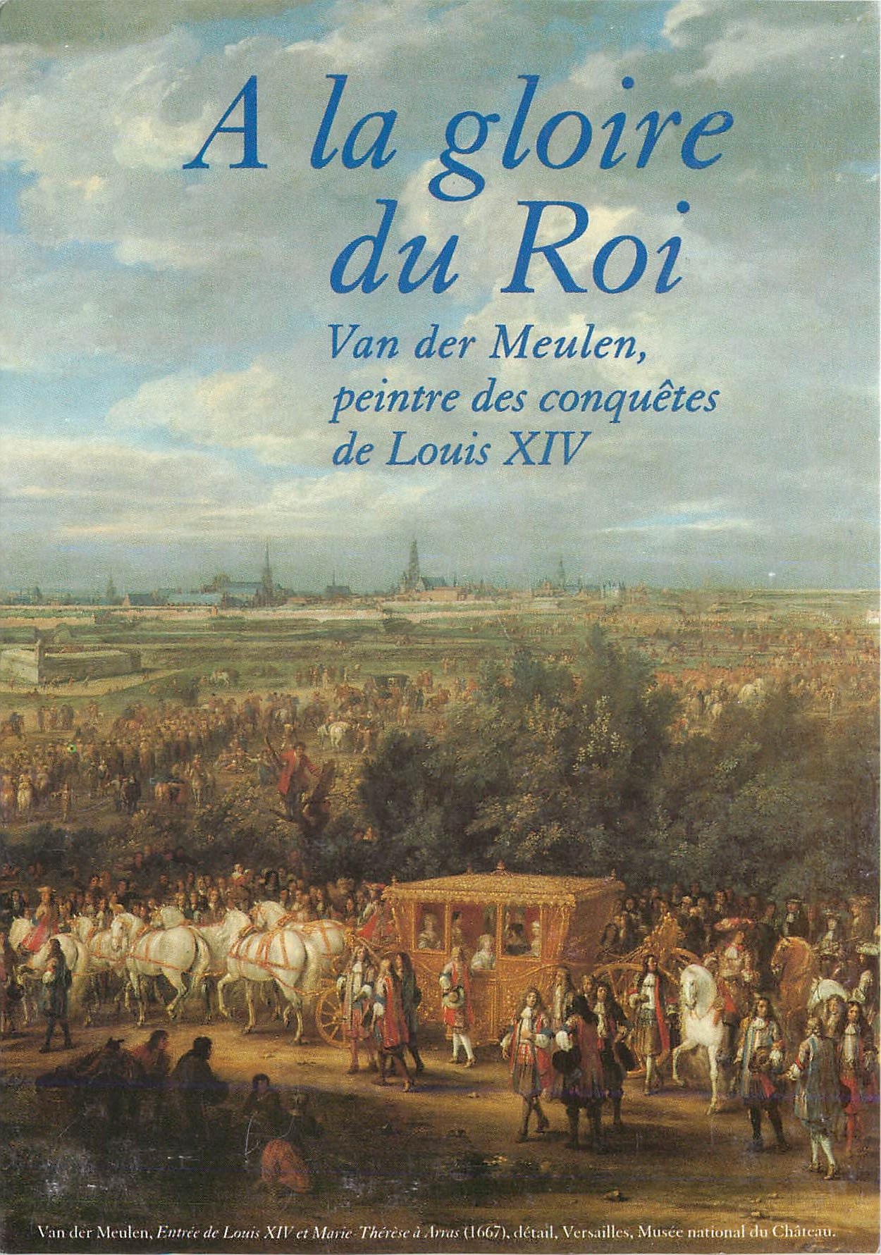 CPM a la gloire du Roi Van der Meulen peintre des Conquetes de Louis XIV