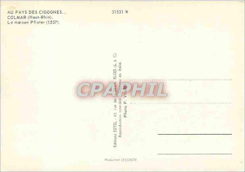 CPM Au pays de Cigognes Colmar (Haut Rhin) La maison P fister — Rückseite