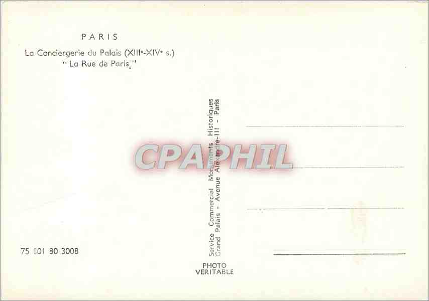 CPM Paris La Conciergerie du Palais (XIII XIVe s) La rue de Paris — Rückseite