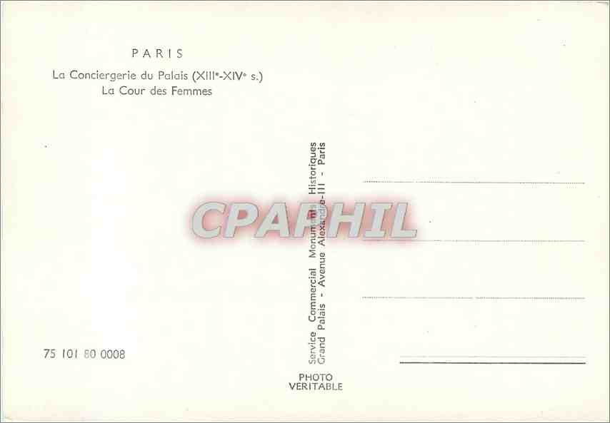 CPM Paris La Conciergerie du Palais (XIII XIVe s) La Cour des femmes — Rückseite