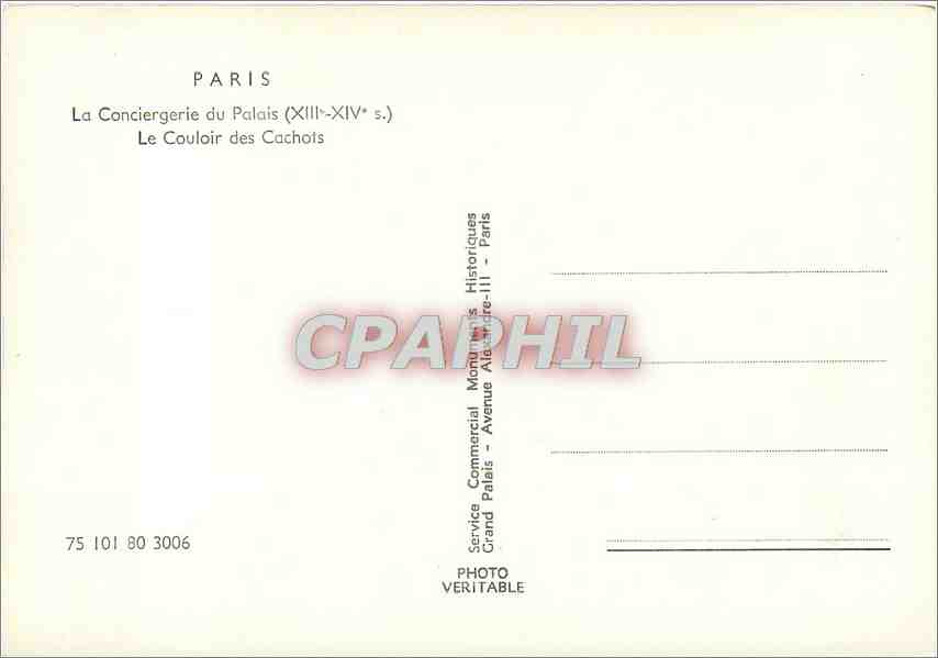 CPM Paris La Conciergerie du Palais (XIII XIVe s) Le couloir des Cachots — Rückseite
