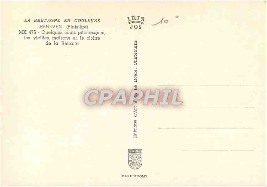 CPM La Bretagne en couleurs Lesneven (Finistere) Quelque coins pittoresqus les vieilles maisons et l — Rückseite