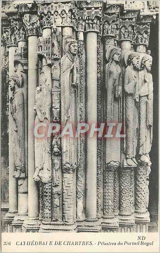 CPA Cathedrale de Chartres Pilastres du Portail Royal