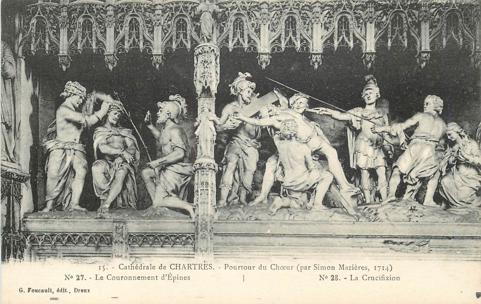 Cathédrale de Chartres — Poutour du Chœur (par Simon Mazières, 1714) — G. Foucault, édit., Dreux
