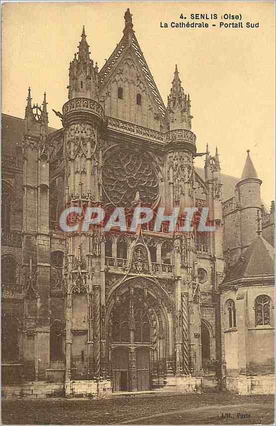 CPA Senlis (Oise) La Cathedrale Portail Sud