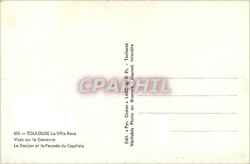 Toulouse — Vues sur la Garonne et la Façade du Capitole — Édition « Pyr. Océan » — Verso