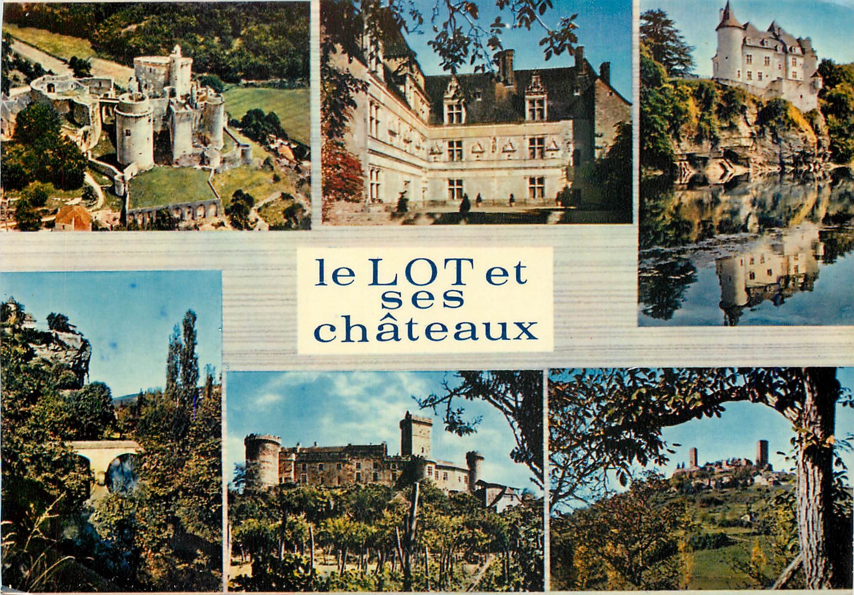 Le LOT et ses châteaux — Collection MEXICHROME, série A 46/112