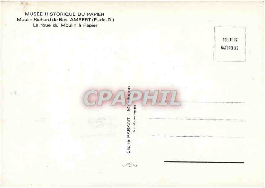 Moulin Richard de Bas - Ambert (P.-de-D.) — La roue du Moulin à Papier — Cliché Parant — Verso
