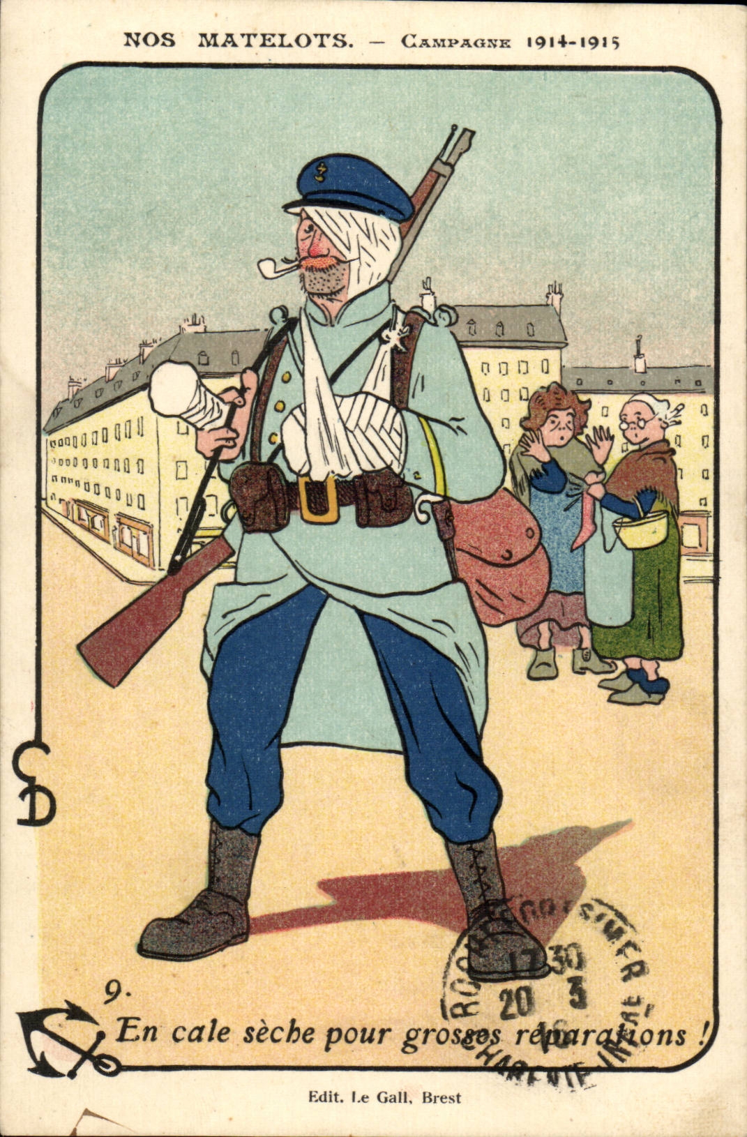 Nos Matelots — Campagne 1914-1915 — Edit. Le Gall, Brest
