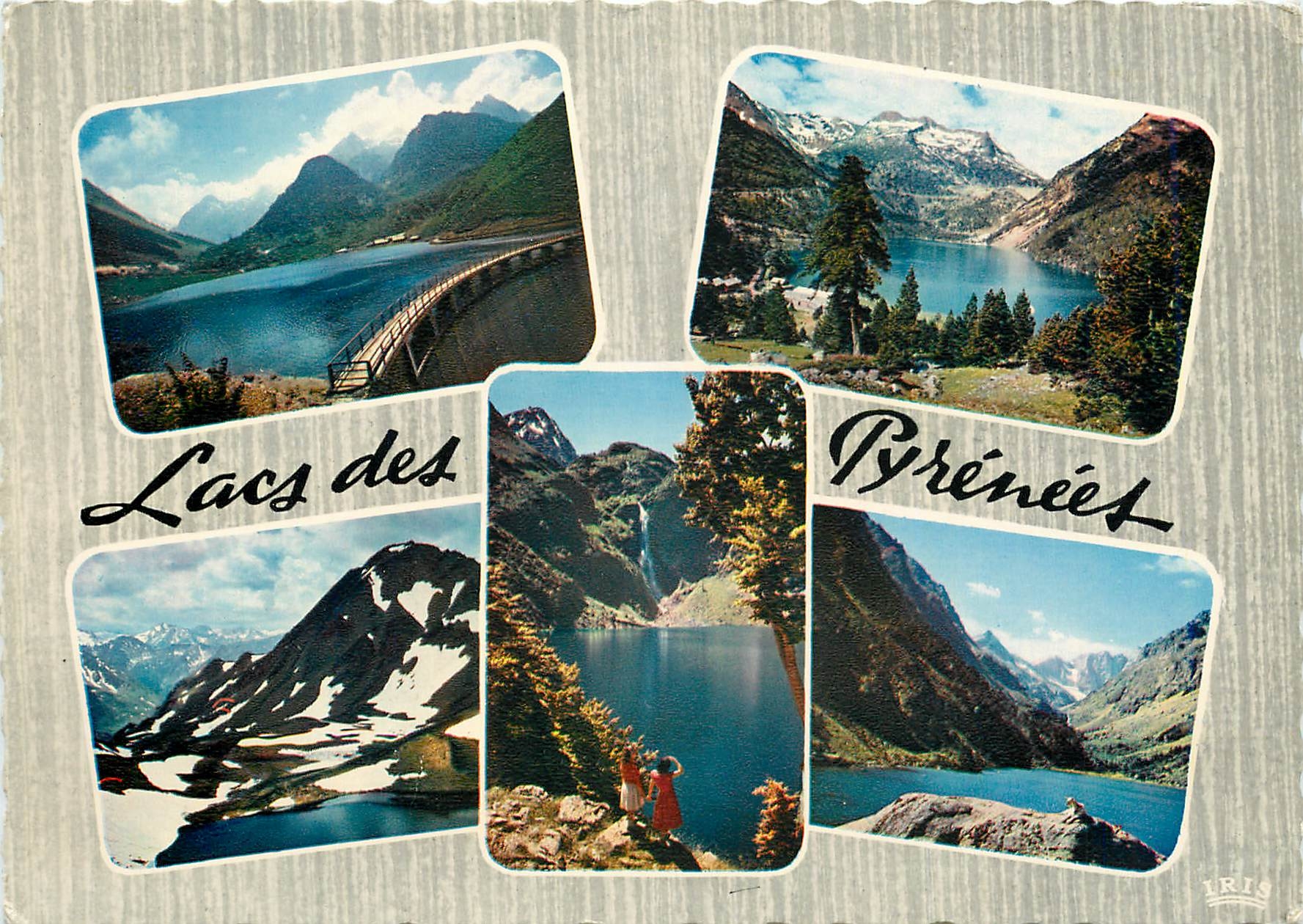 CPM Lacs des Pyrenees Barrage du Tech Lac d'Oredon lac d'Oncel lac d'Oo lac de Gaube