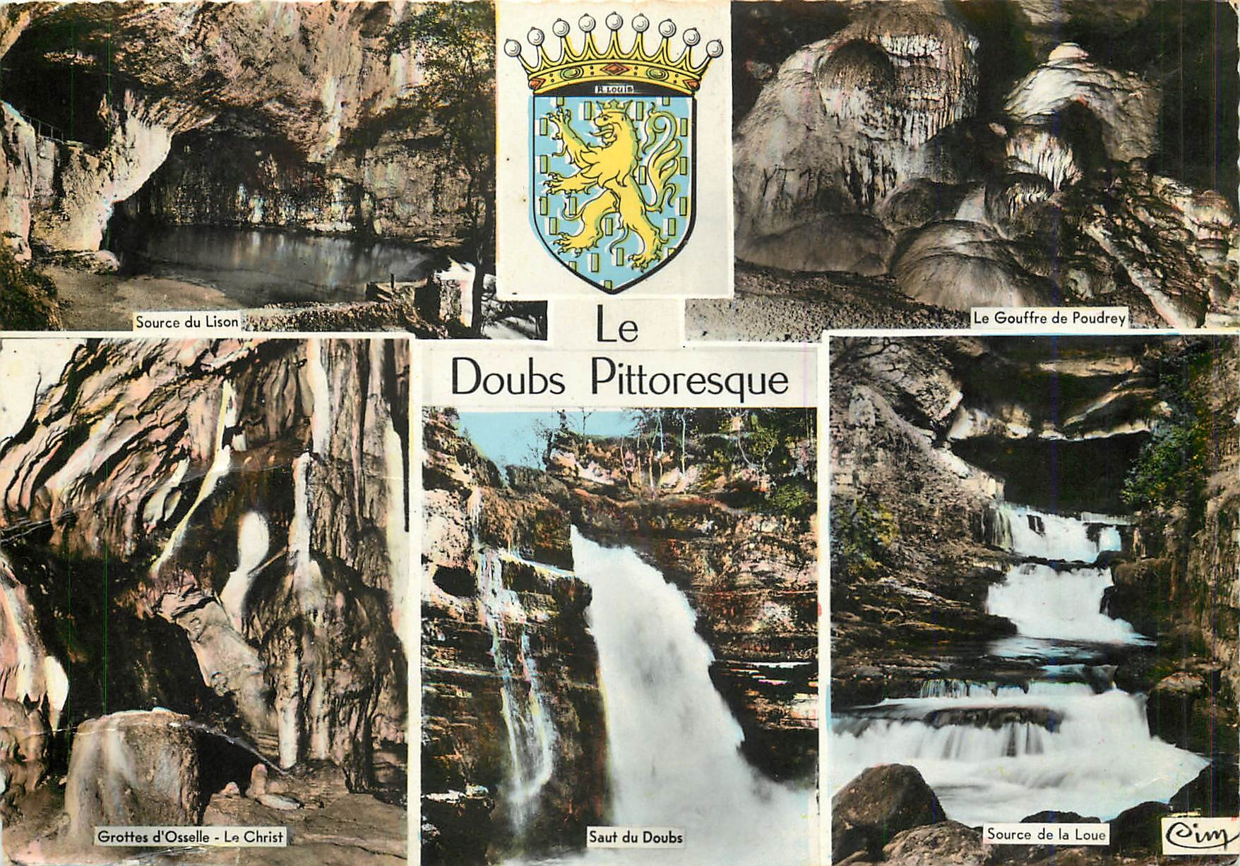 CPM Doubs Pittoresque Lion Source du Lison Le gouffre de Poudrey Grottes d'Osselle Le Christ Saut du