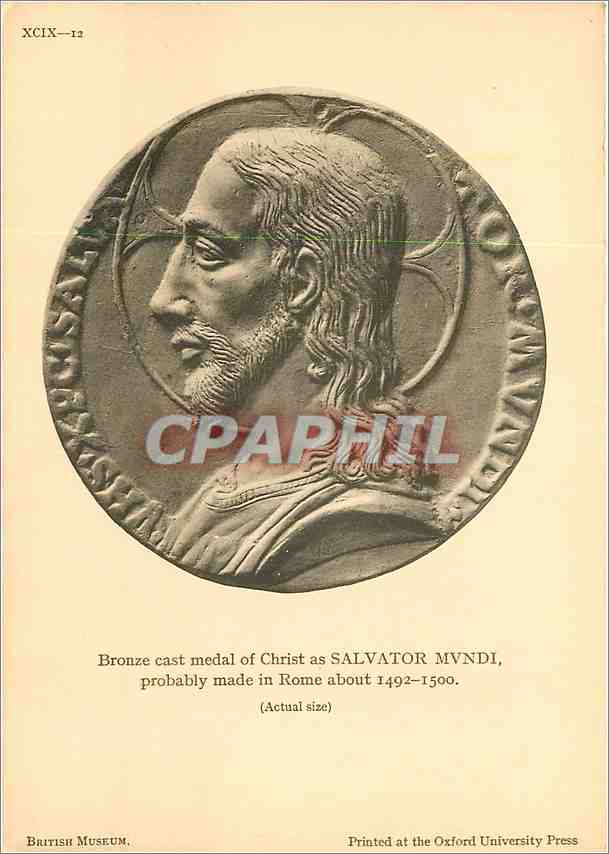 CPM Bronze cast medal of Christ as Salvator MVNDI Probably made in rome about 1490 1500