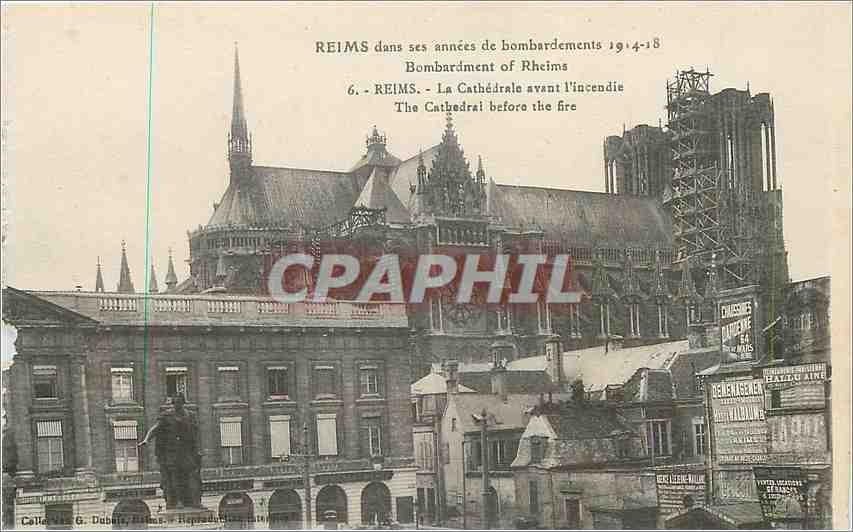 CPA Reims Dans ses annees de bombardement 1914 18 La Cathedrale avant l'incendie