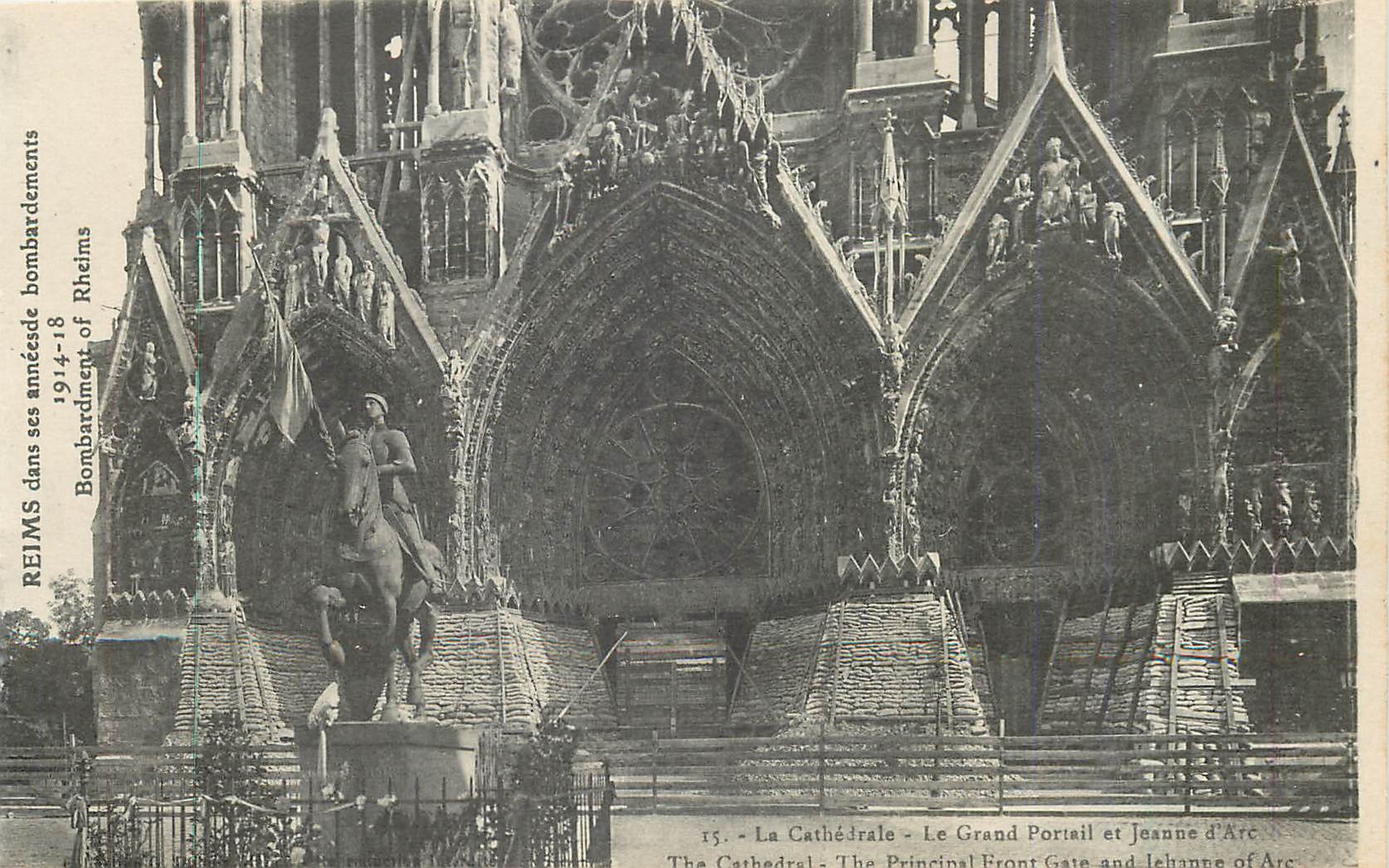 Reims — Cathédrale, Grand Portail et Jeanne d'Arc — bombardements 1914-18