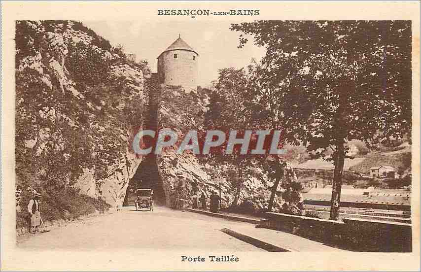 CPA Besancon les Bains Porte Taillee
