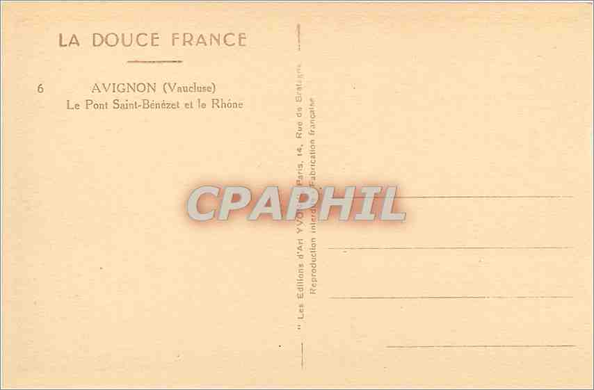 CPA La Douce France Avignon (Vaucluse) Le Pont Saint Benezet et le Rhone — Rückseite