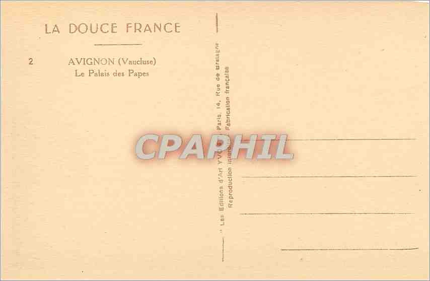 CPA La Douce France Avignon (Vaucluse) Le Palais des Papes — Rückseite