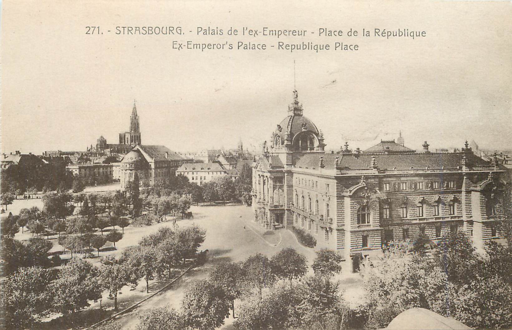 Strasbourg - Palace of the Former Emperor - Place de la République - Publisher Marcus, No. 271