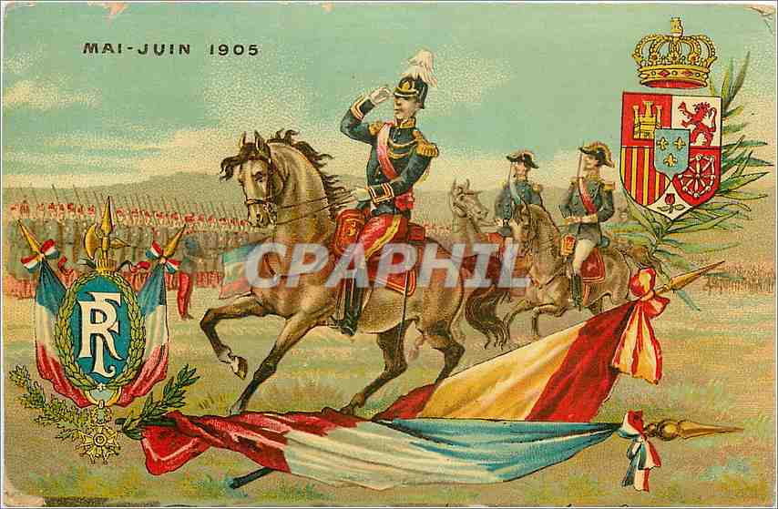 CPA Mai Juin 1905 Militaria France Espagne