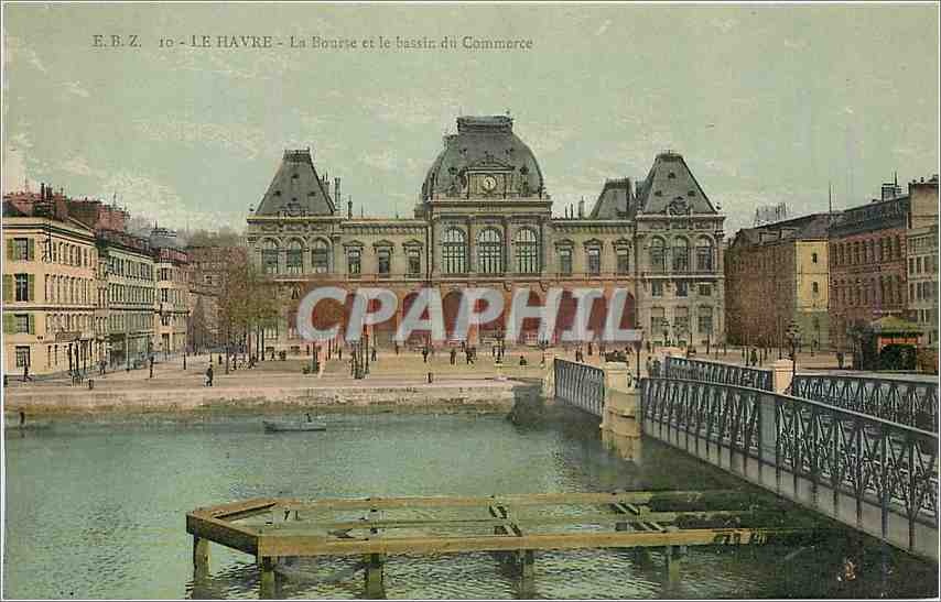 CPA La Havre la Bonne et le Bassin du Commerce