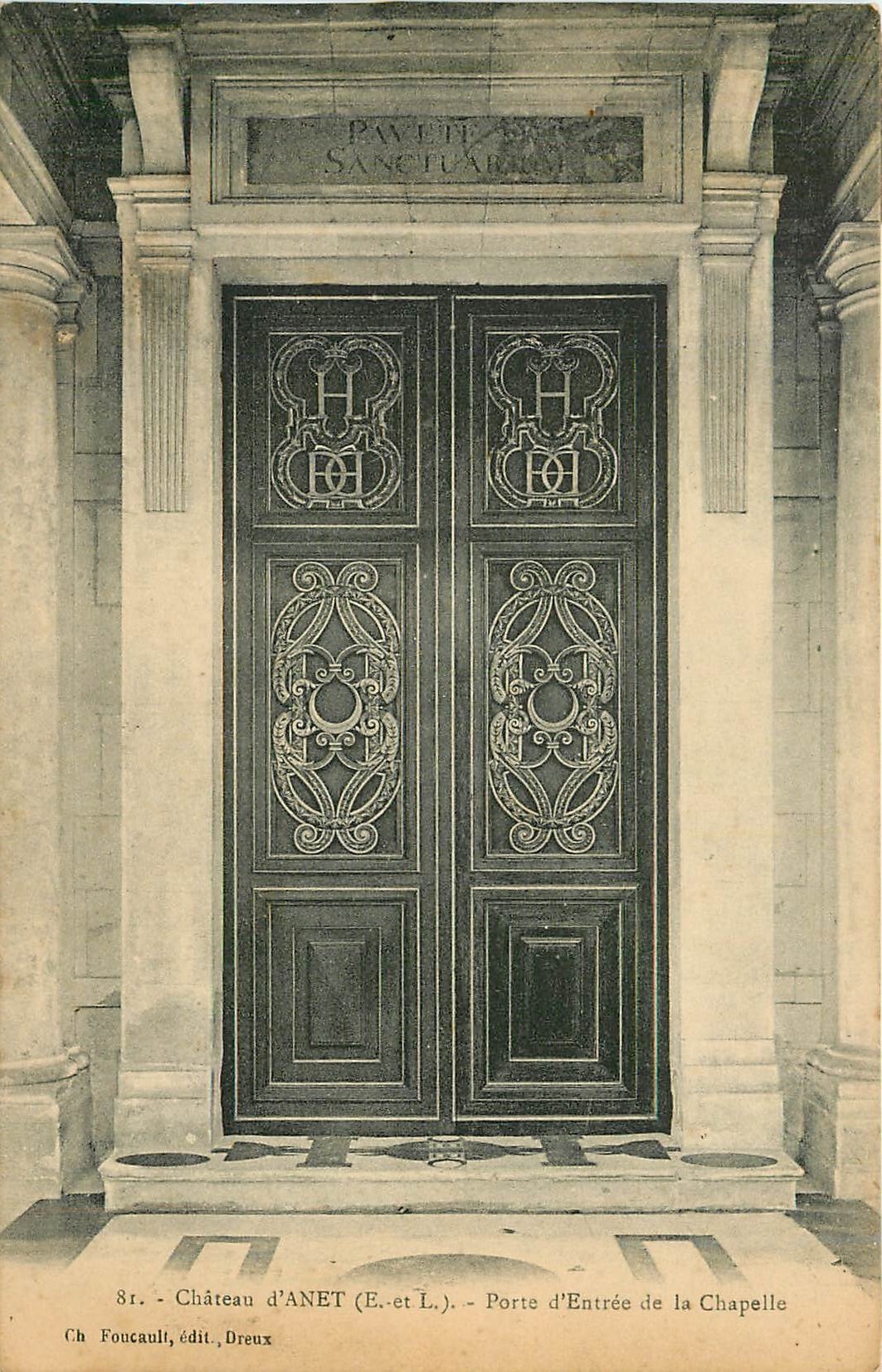 Château d'ANET (E. et L.) — Porte d'Entrée de la Chapelle — Ch. Foucault, édit., Dreux