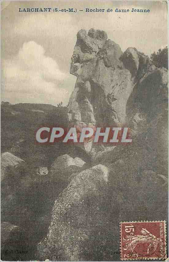 CPA Larchant S et M Rocher de dame Jeanne 
