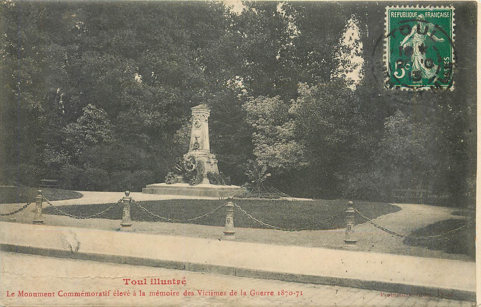 CPA Toul Le Monument Commemoratif eleve a la memoire des Victimes de la Guerre 