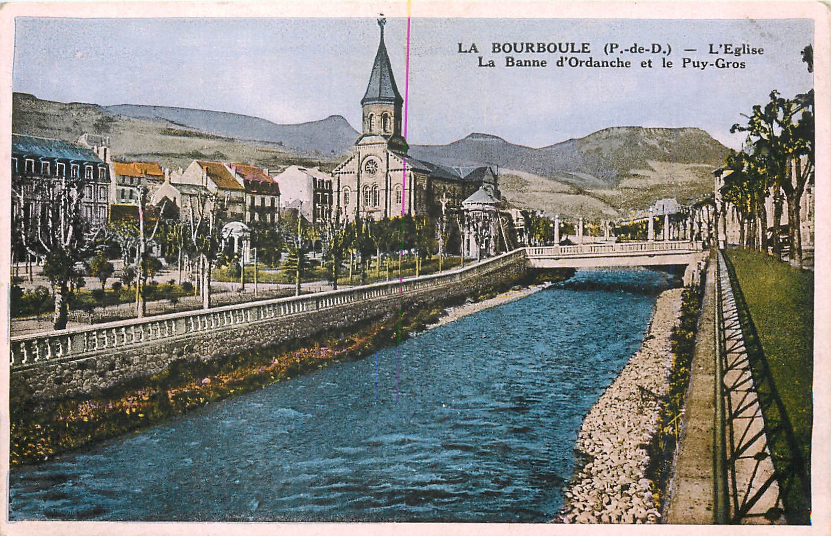 La Bourboule (P.-de-D.) — L'Église, La Banne d'Ordanche et le Puy-Gros