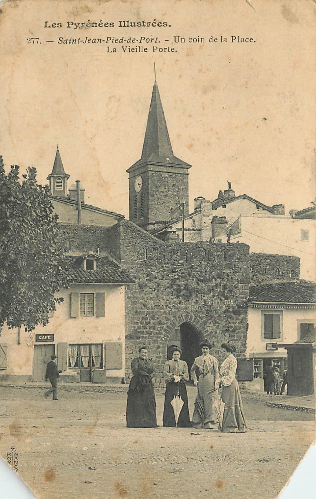 Saint-Jean-Pied-de-Port — La Vieille Porte — Les Pyrénées Illustrées, n°277