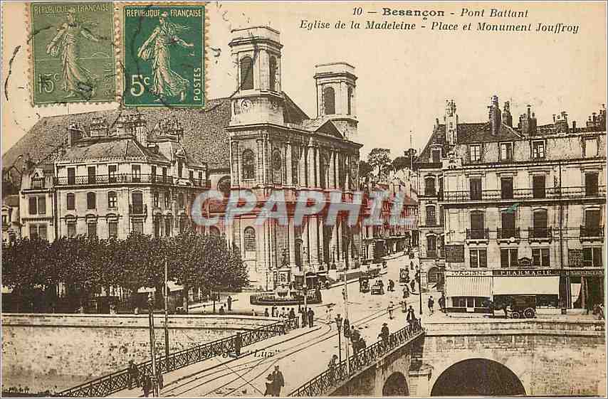 CPA Besancon Pont Battant Eglise de la Madeleine 
