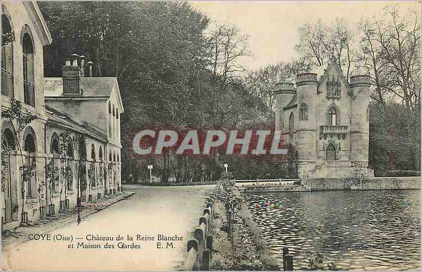 CPA Coye Oise Chateau de la Reine Blanche et Maison des Gardes 