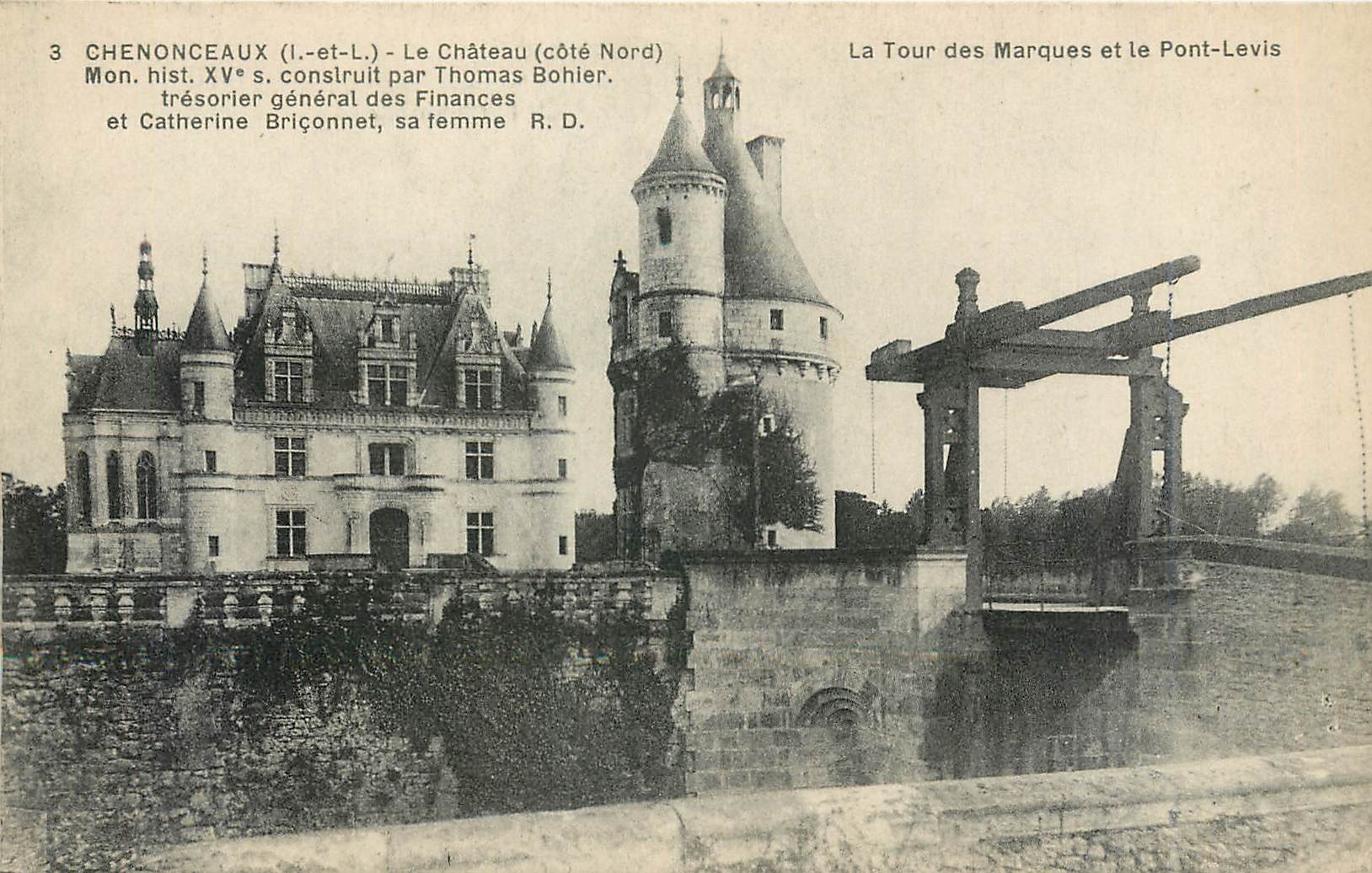 CPA Chenonceaux L et L Le Chateau Cote Nord La Tour des Marques et le Pont Levis 