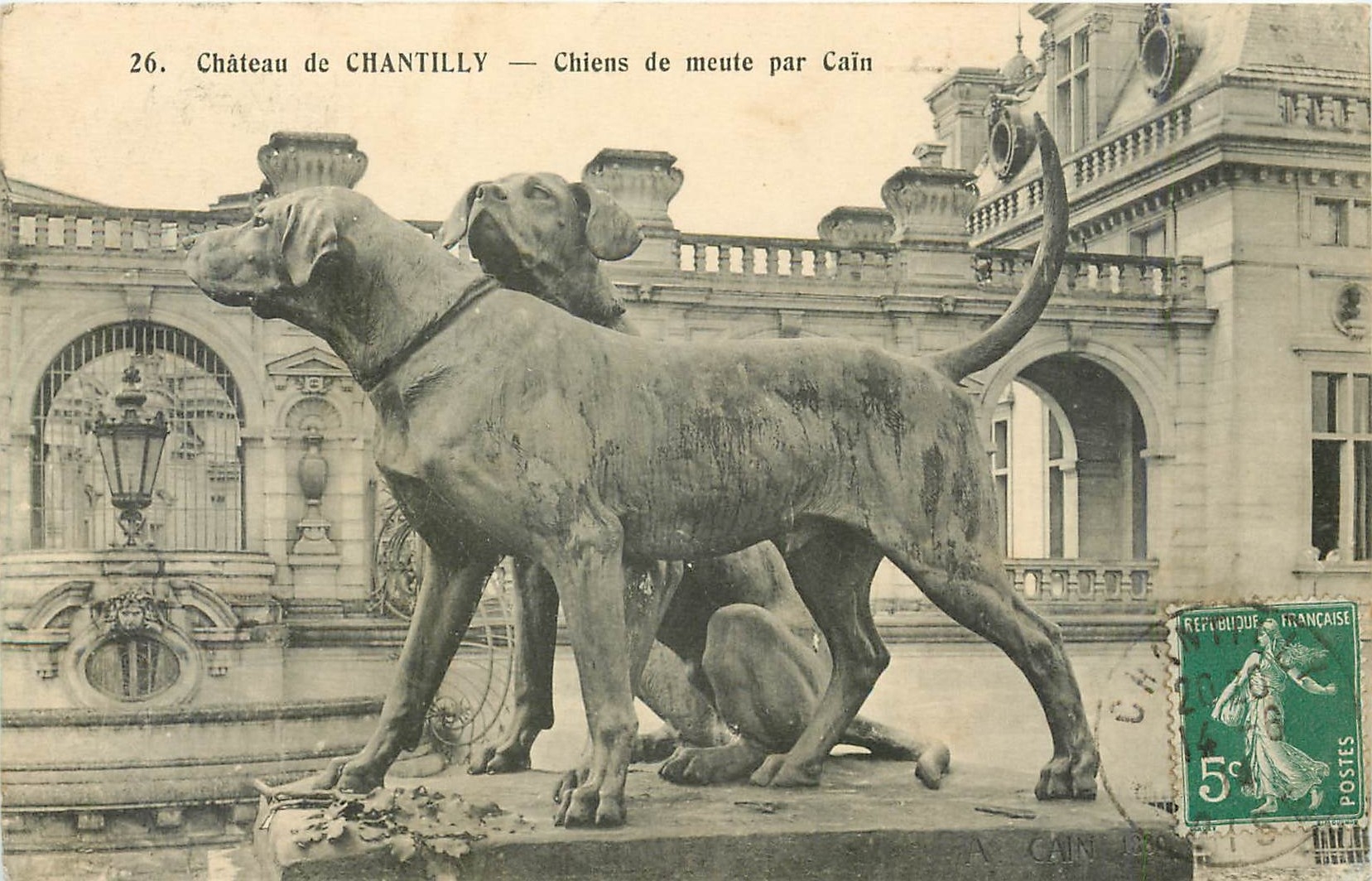 CPA Chateau de Chantilly Chiens de meute par Cain 