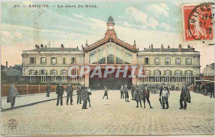 CPA Amiens La Gare du Nord 