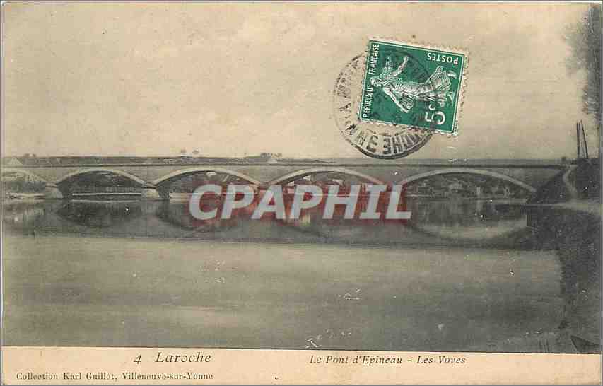 Le Pont d'Epineau - Les Voves — Villeneuve-sur-Yonne — éditeur Laroche, n°4