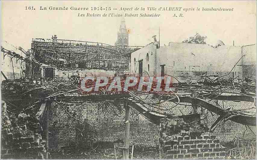 CPA La Grande Guerre Aspect de la ville d'Albert Militaria