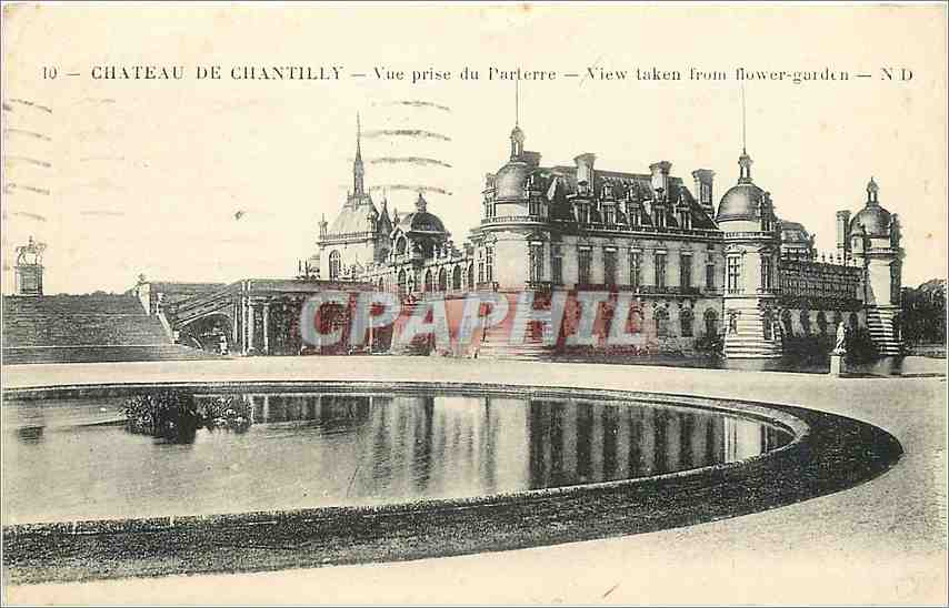 CPA Chateau de Chantilly Vue prise du Parterre 