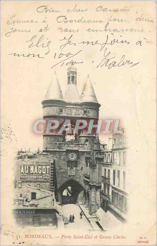 CPA Bordeaux Porte Saint Eloi et Grosse Cloche (carte 1900)
