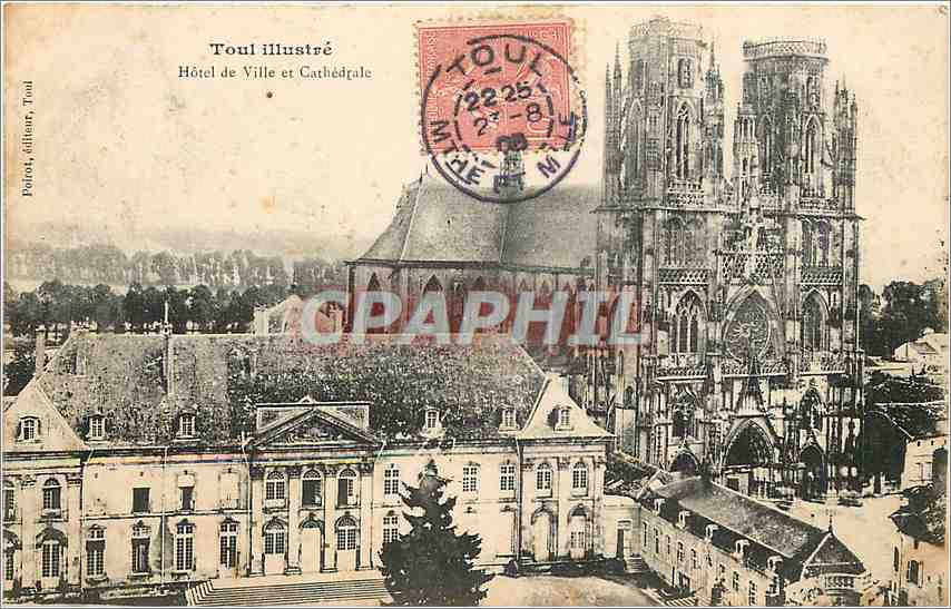 CPA Toul Illustre Hotel de Ville et Cathedrale 