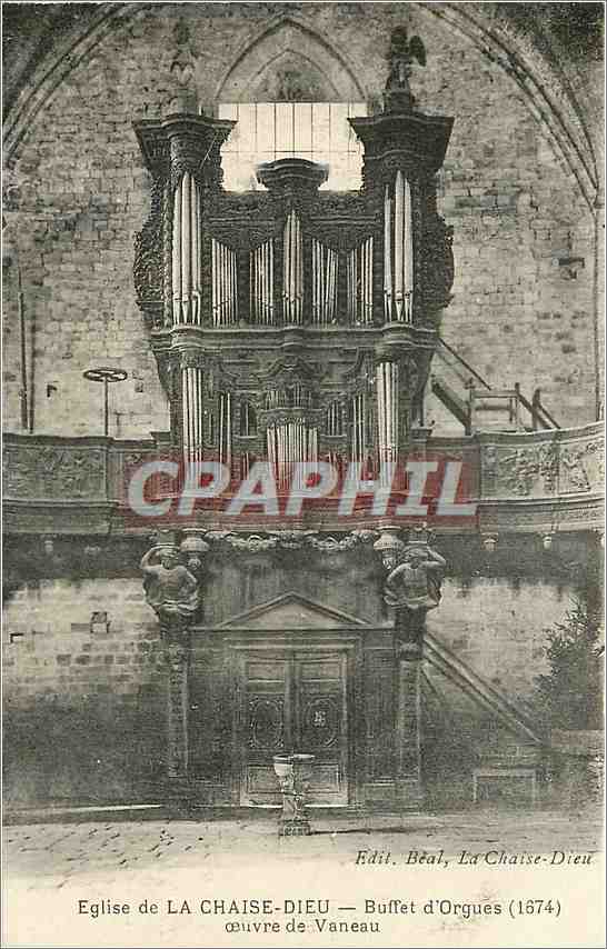 CPA Eglise de La Chaise Dieu Buffet d'Orgues Oeuvre de Vaneau Orgue